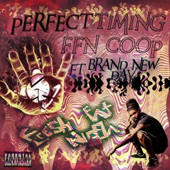 Perfect Timing ft/ BRANDNEWDAY (Prod. Jabarionthebeat.. Mixed & Mastered. Thomas Swanson)
