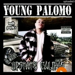 Young Palomo- Sick Ass Surenos