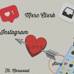 Instagram Love Story ft Norwood