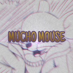[Mousetale] MUCHO MOUSE V6