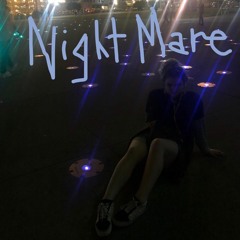 NightMare (prod. stoic)