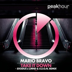 Mario Bravo - Take It Down (Original Mix)