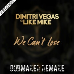 Dimitri Vegas And Like Mike TML 2019 INTRO - WE CAN'T LOSE (DubMaker Remake)