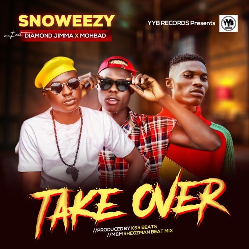 Take Over ft Diamond Jimma & Mohbad