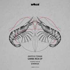 ANOTR, Toman - Gamba Roja (Dimmish Remix)