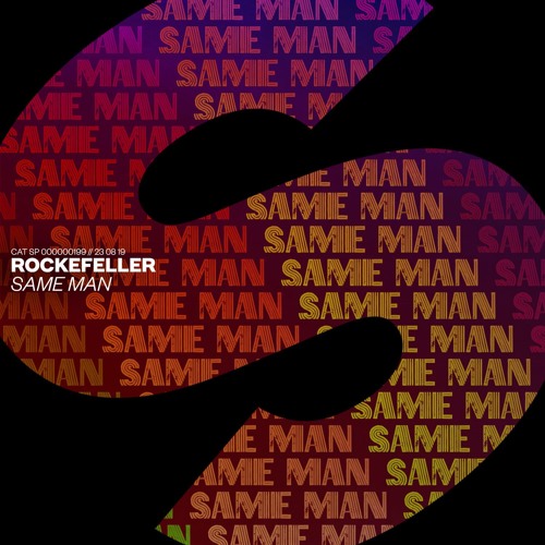 Rockefeller Same Man Out Now By Spinnin Records