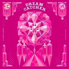 Dreamcatcher (드림캐쳐) - 약속해 우리 (July 7th)