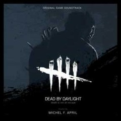 Dead by daylight:Unreleased OST - Chase Music #1