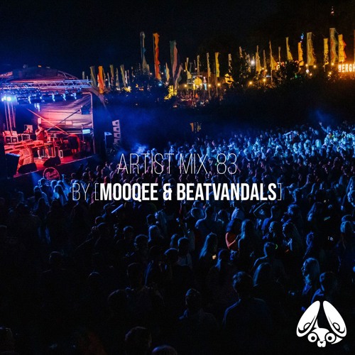 Artist Mini Mix://83 by Mooqee & Beatvandals 🎧 electro funk | break beats | hip hop