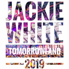 Jackie White - Live At Tomorrowland 2019, Psygathering Stage L'orangerie (27.07.2019)