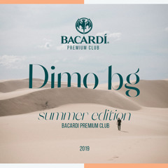 Bacardi Premium Club Shumen - Summer Edition - Mixed By DiMO (BG)