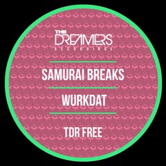 Samurai Breaks - Wurkdat_TDRFREE018