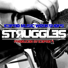 Struggles - Icepro Music Workshops