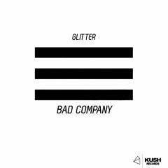 Bad Company (Cooper Gibbs Edit) FREE DOWNLOAD