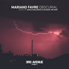 PREMIERE: Mariano Favre - Obscurial (Kamilo Sanclemente & Zalvador Remix) [3rd Avenue]