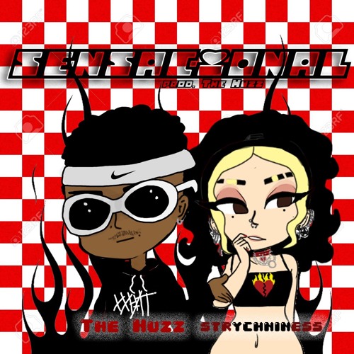 Stream The huzz - Sensacional REMIX ft. Strychniness (Prod. the huzz