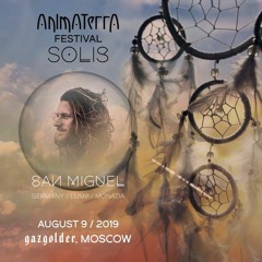 San Miguel @ AnimaTerra Festival | Moscow - Gazgolder