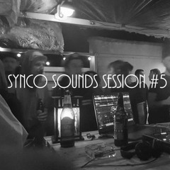 Synco Sounds Session #5 |2019-08-03|