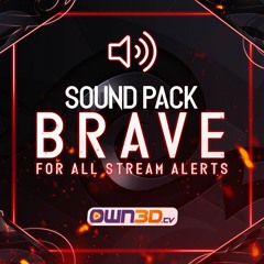 Sound Package Brave For Twitch Alerts By Own3d Tv