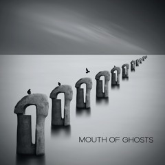 THN Premiere - Mouth of Ghosts - Downfall