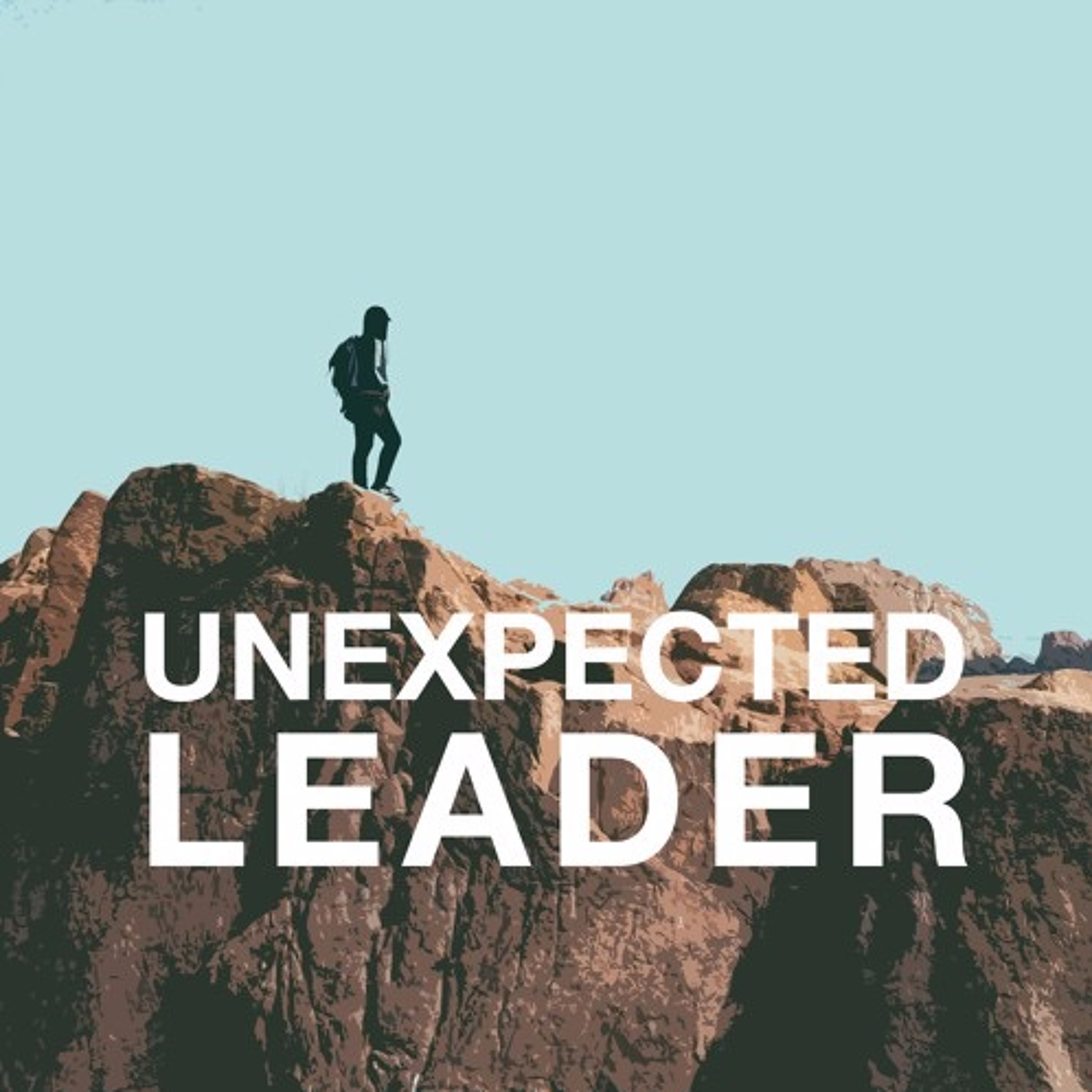 Unexpected Leader Podcast