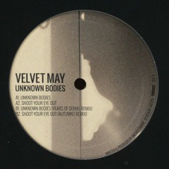 Velvet May - Unknown Bodies (Years Of Denial Remix) [TWS002]