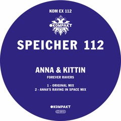ANNA & KITTIN - Forever Ravers (ANNA's Raving In Space Mix)