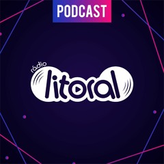 Podcast Litoral FM | Luiz Carlos Lopes