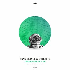 Hans Seance & Bullzeye - The Harbinger (Original Mix)