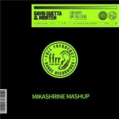 David Guetta & Morten Ft. Aloe Blacc Vs. Avicii - Never Be Alone SOS (Mikashrine Mashup)