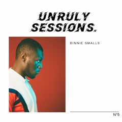 Unruly Sessions // No5