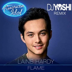 Flame (DJ Yoshi Remix)