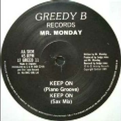 Mr. Monday - Keep On (Piano Groove)