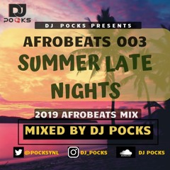 Afrobeats 003 2019 #SLN Mix - Ft. Beyonce • Wizkid • Burna Boy • FireBoy & More - Mixed By @PocksYNL