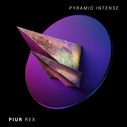 PIUR REX SET , PYRAMID INTENSE PARTE 2 - (Varios Artist) (13.08.2019)