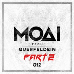 TECH | QUERFELDEIN TECH 012 PART 2 (Experimental Special) - M O A I