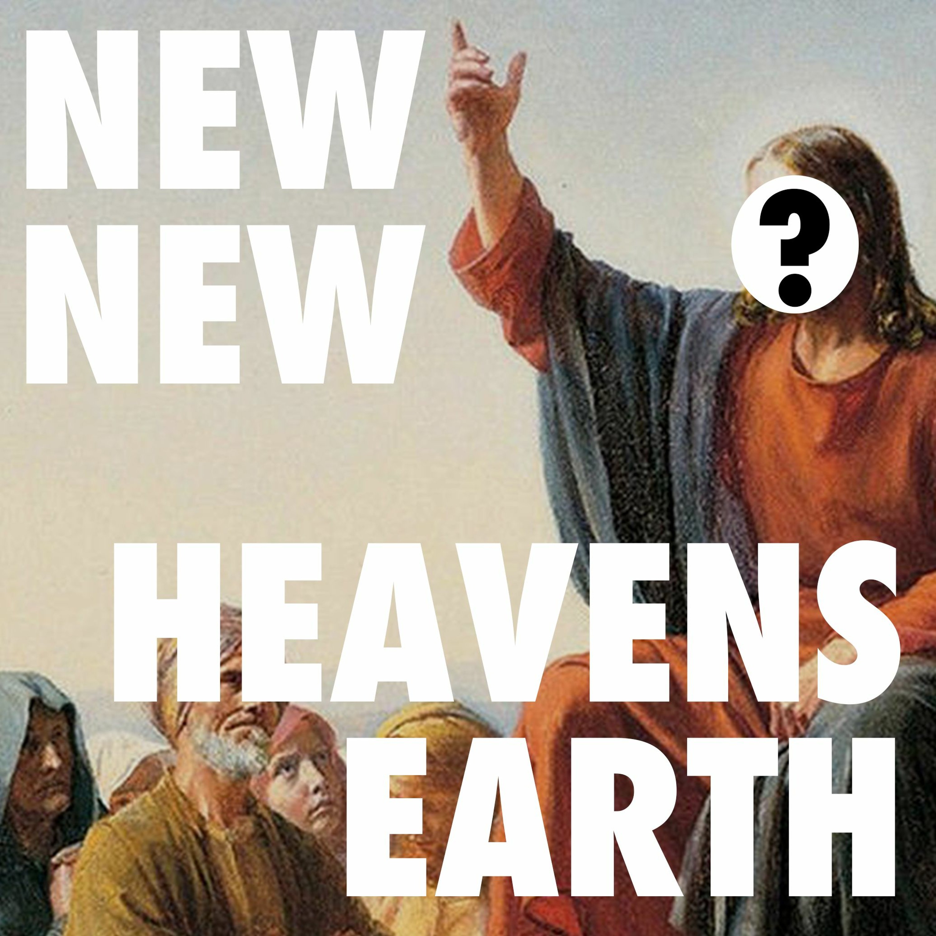 S2E33 | "Revelation 21, New Heavens New Earth" episode artwork