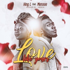 Love Like Yours (feat. Menxee).mp3