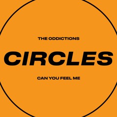 CR007 - The Oddictions - Can You Feel Me