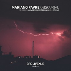PREMIERE: Mariano Favre - Obscurial (Mir Omar Remix) [3rd Avenue]