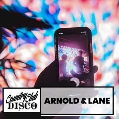 Arnold & Lane - Country Club Disco Mix - August 2019