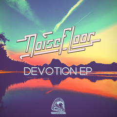 Noisefloor - Devotion - OUT NOW