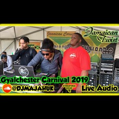 @DJMAJAHUK - Gyalchester Carnival 2019 (Jamaican Twist) (Hosted By DjBennz)