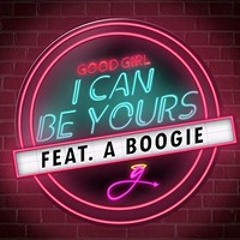 I Can Be Yours Ft A Boogie Wit Da Hoodie