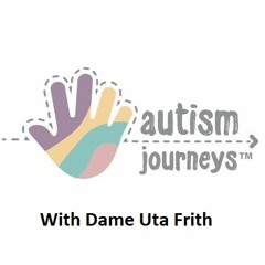 Interview with Dame Uta Frith, Autism Journeys July 2018