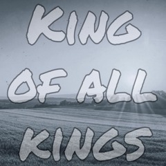 King Of All Kings
