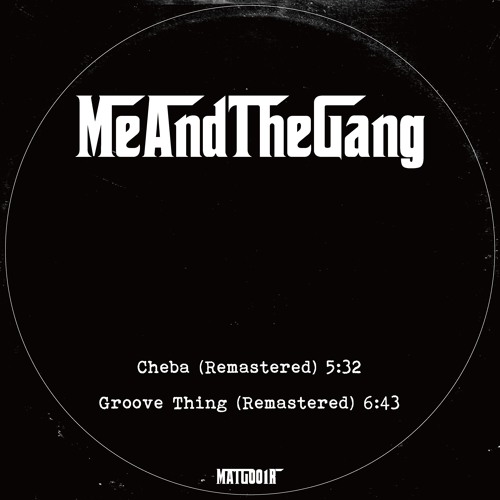 Groove Thing (Remastered) - Me And The Gang