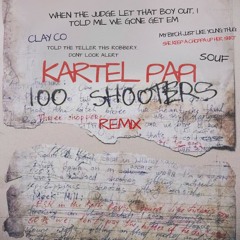 100 Shooters (Remix)