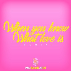 When you know what love is - Craig David by Museekal