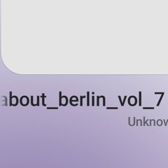 Now_ about berlin_ vol_7